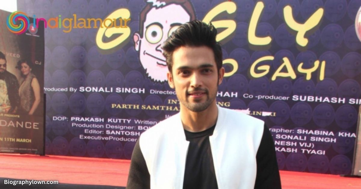 parth samthaan biography